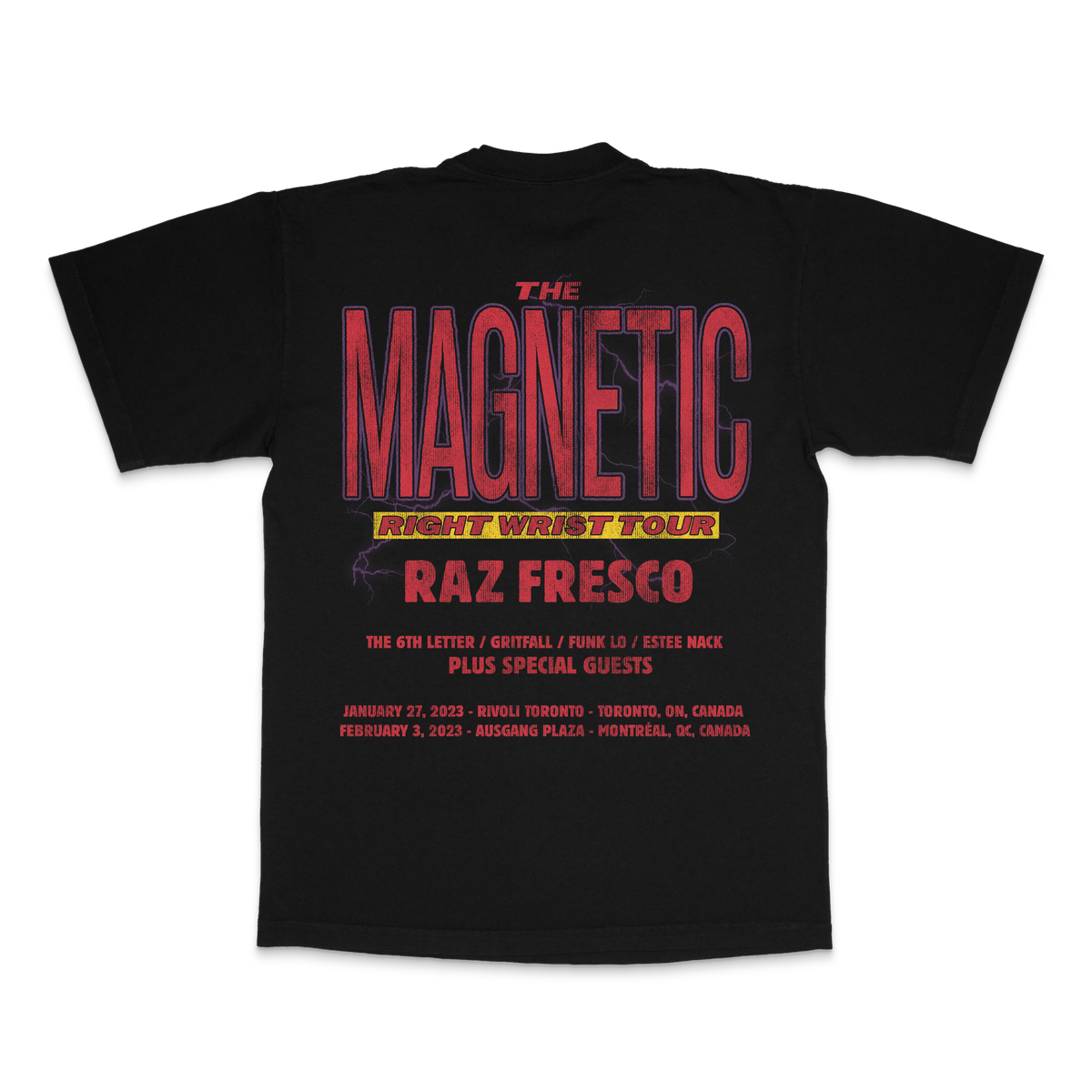 MAGNETIC RIGHT WRIST TOUR | T - SHIRT